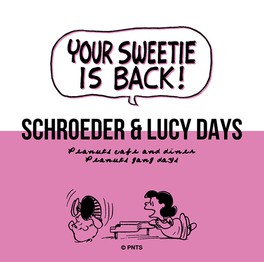 SCHROEDER & LUCY DAYS