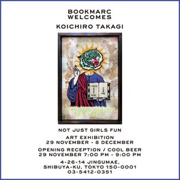 高木耕一郎 “NOT JUST GIRLS FUN” Art Exhibition